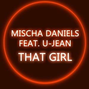 That Girl by Mischa Daniels