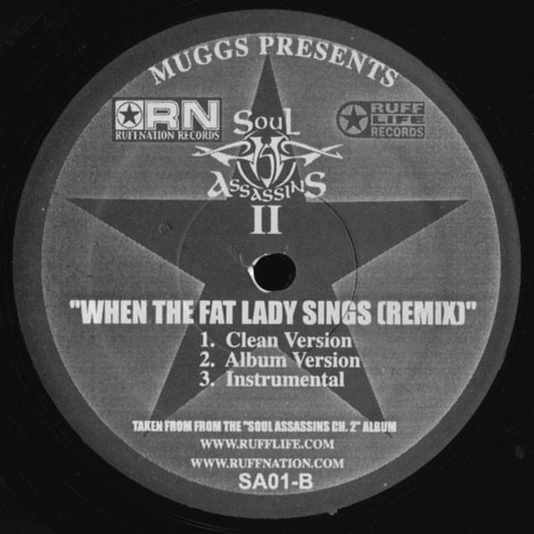 Album cover art for "When the Fat Lady Sings (Remix)" by DJ Muggs & GZA