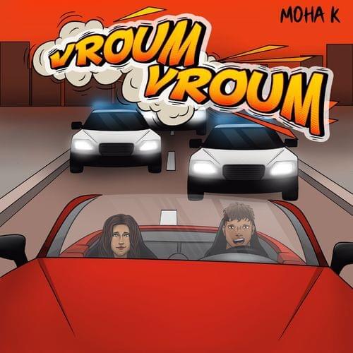Vroum Vroum by Moha K