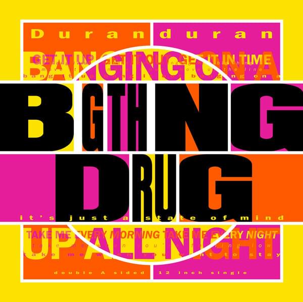 Album cover art for "Drug (It’s Just a State of Mind)" by Duran Duran