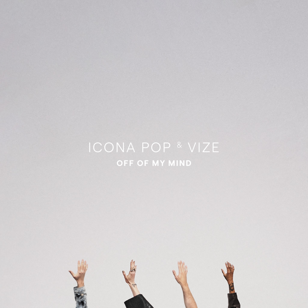 Album cover art for "Off Of My Mind" by Icona Pop
