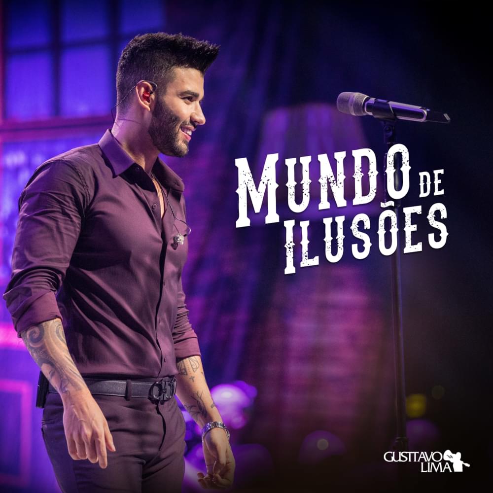 Album cover art for "Mundo de Ilusões" by Gusttavo Lima