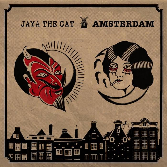 Album cover art for "Amsterdam" by Jaya The Cat