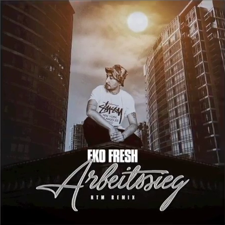 Album cover art for "Arbeitssieg" by Eko Fresh