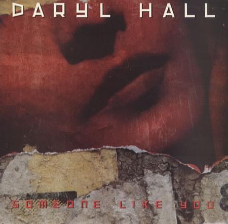 Album cover art for "Someone Like You" by Daryl Hall