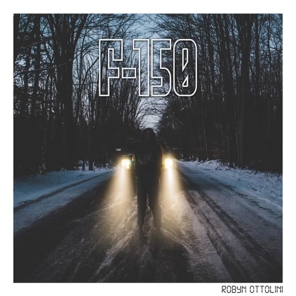 Album cover art for "F-150" by Robyn Ottolini