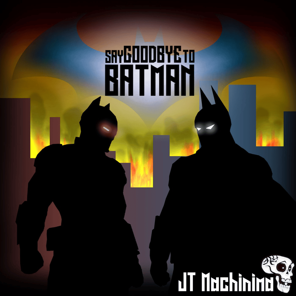 Album cover art for "Say Goodbye to Batman" by JT Music
