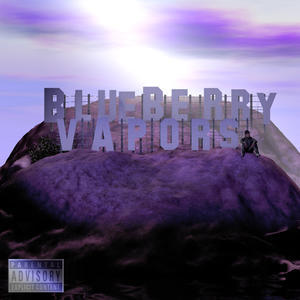 Album cover art for "Blueberry Vapors" by Elijah Blake
