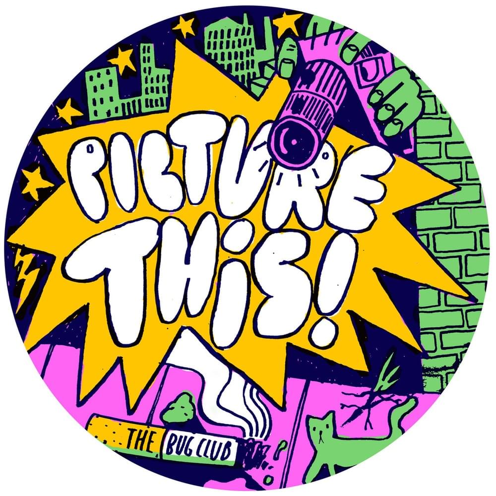 Album cover art for "Picture This!" by The Bug Club