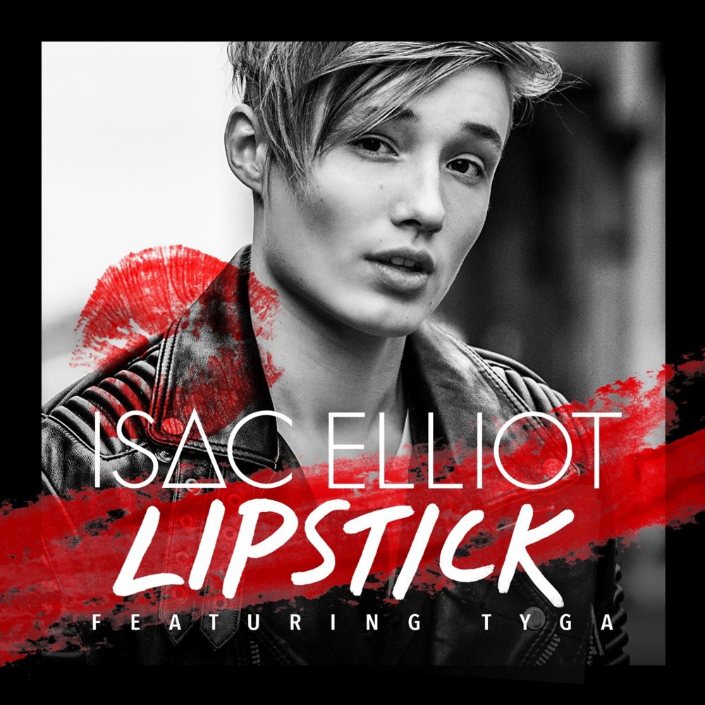 Album cover art for "Lipstick" by Isac Elliot & Tyga