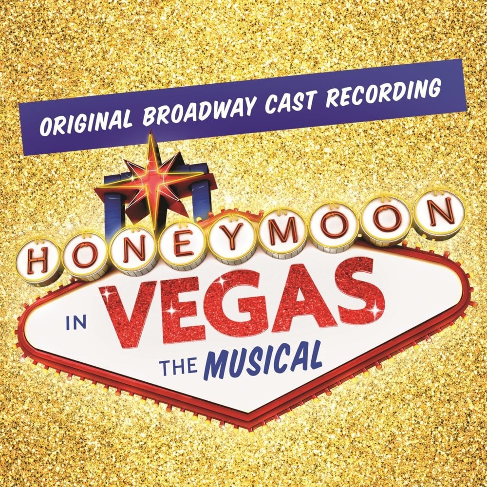 Album cover art for "I Love Betsy" by Original Broadway Cast of Honeymoon in Vegas & Rob McClure