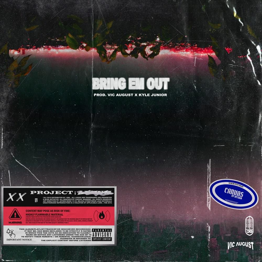 Bring Em Out by Vic August
