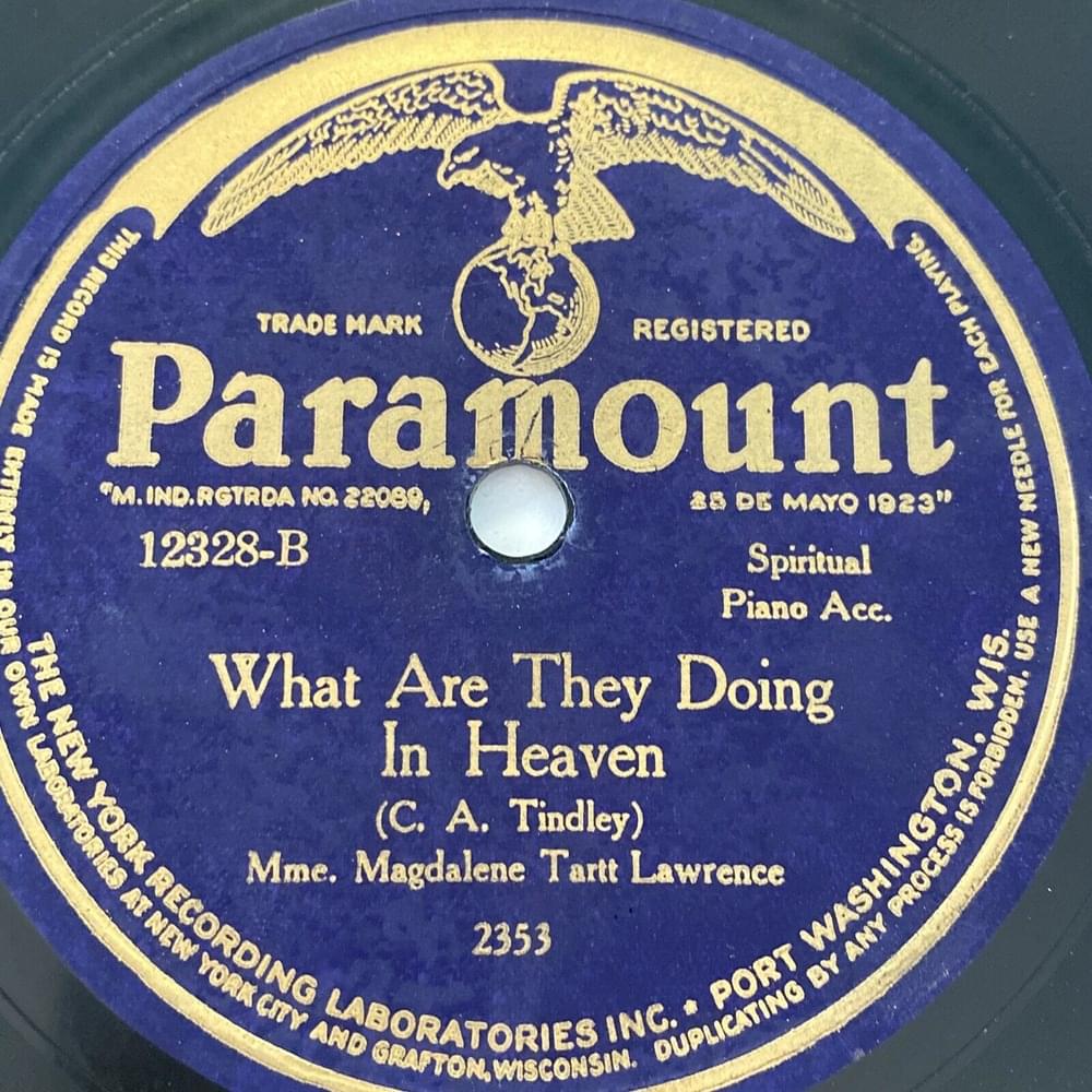 What Are They Doing In Heaven by Madame Magdalene Tartt Lawrence
