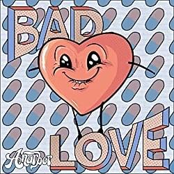 Album cover art for "Bad Love" by Anarbor