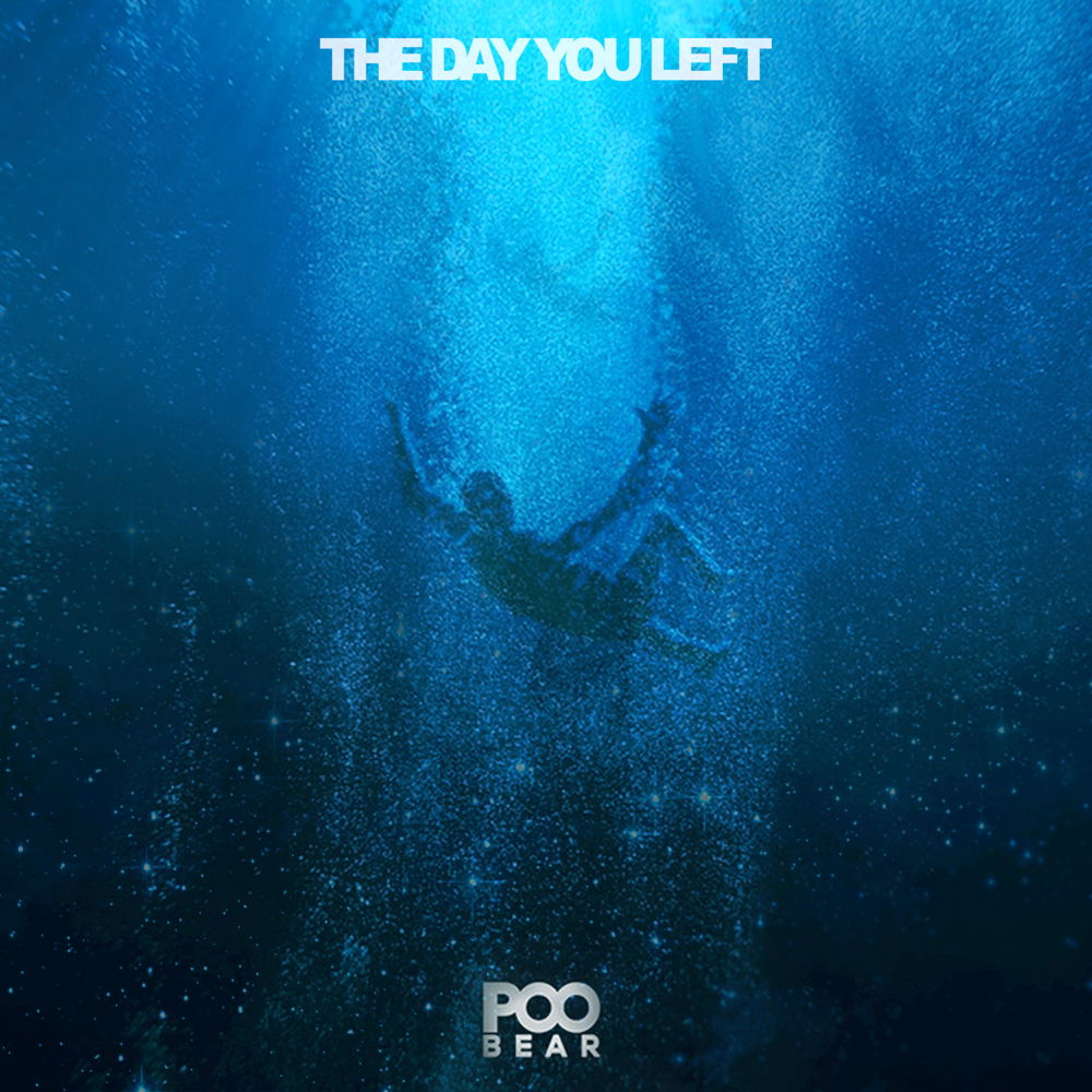 Album cover art for "The Day You Left" by Poo Bear & Skrillex
