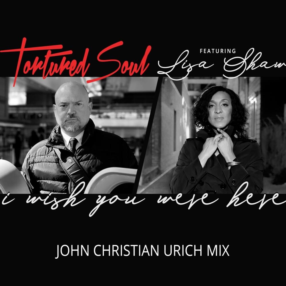 Cover image for I Wish You Were Here (Feat. Lisa Shaw)