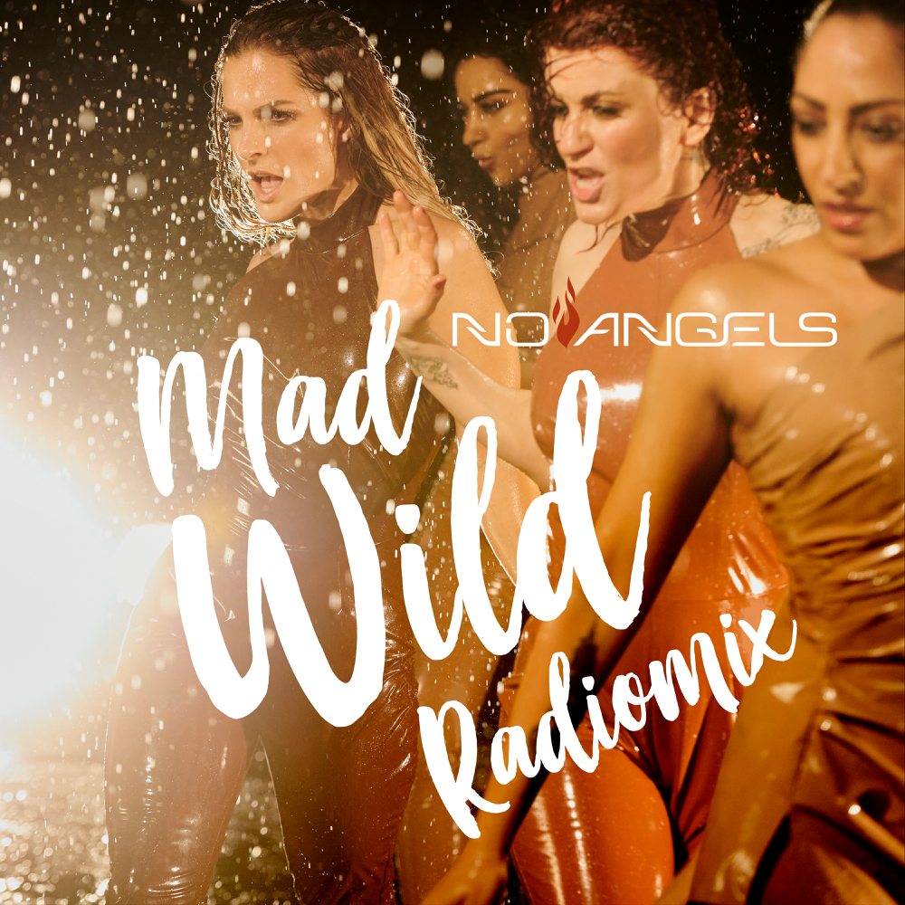 Mad Wild (Radiomix) by No Angels