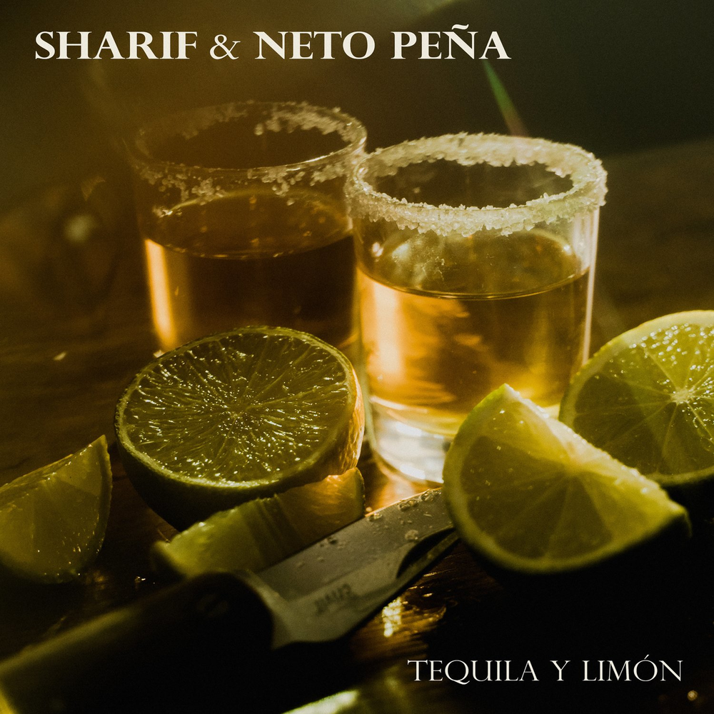 Album cover art for "Tequila Y Limón" by Sharif & Neto Peña