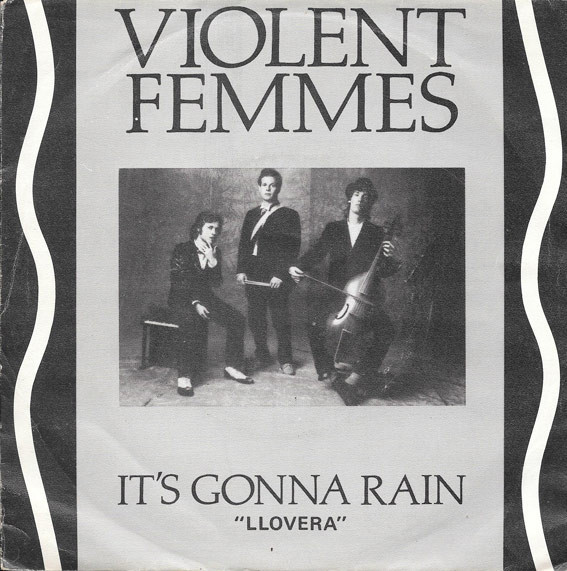 Album cover art for "It’s Gonna Rain" by Violent Femmes
