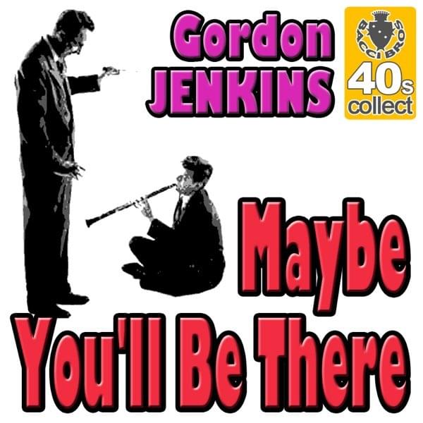 Album cover art for "Maybe You’ll Be There" by Gordon Jenkins