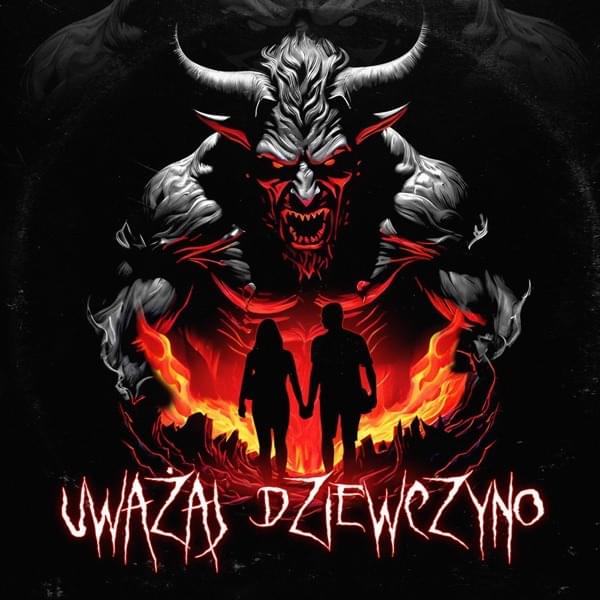 Album cover art for "Uważaj Dziewczyno" by Bonus RPK & Dudek P56