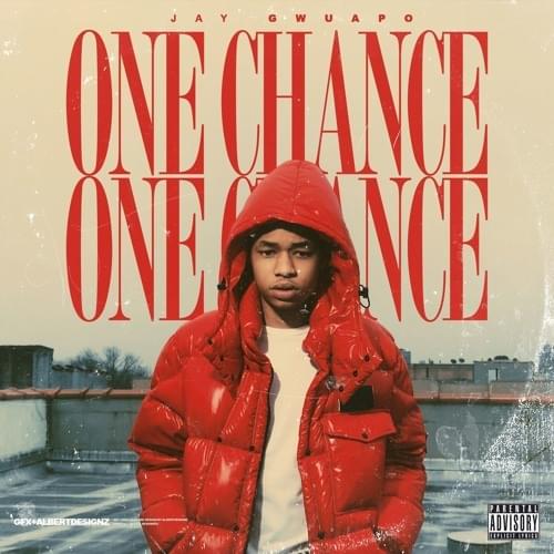 One Chance by Jay Gwuapo