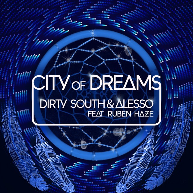 City of Dreams by Dirty South