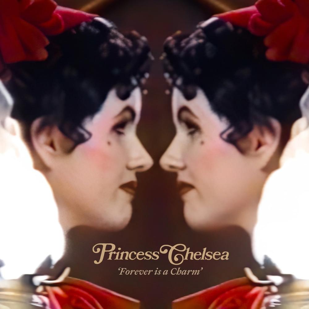 Album cover art for "Forever Is A Charm" by Princess Chelsea