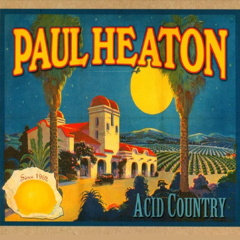 Acid Country by Paul Heaton