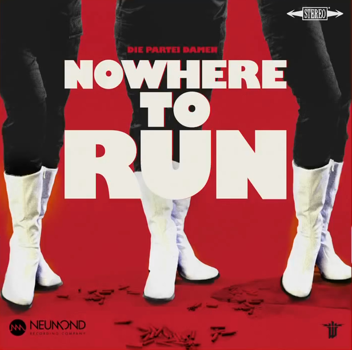 Album cover art for "Nowhere to Run" by Die Partei Damen