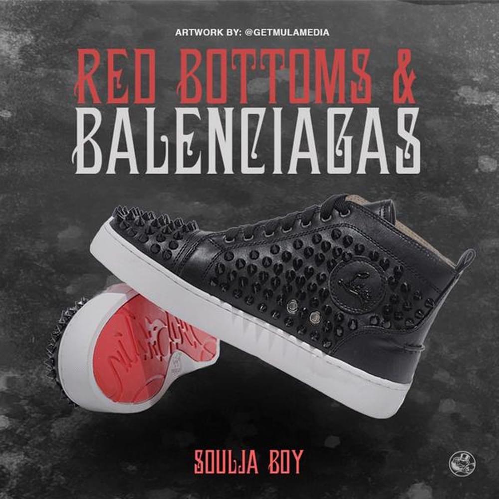 Album cover art for "Red Bottoms & Balenciaga" by Soulja Boy
