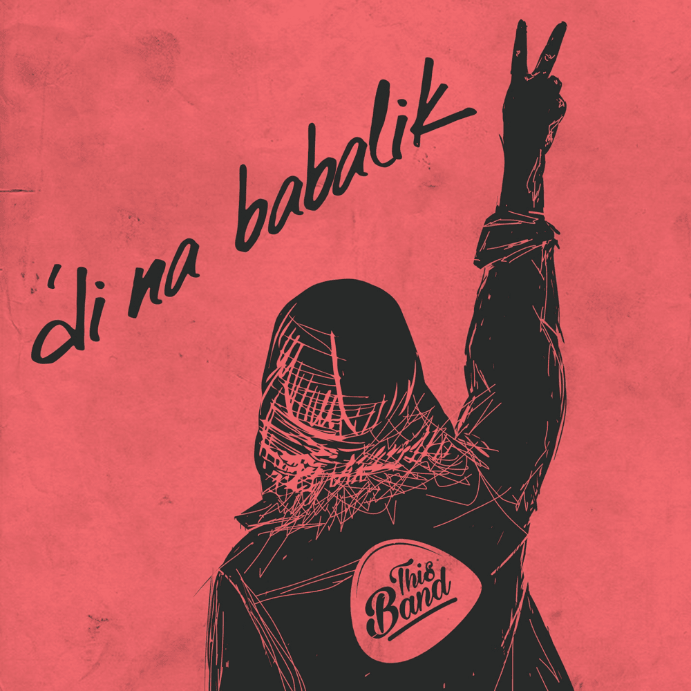 ’Di Na Babalik by This Band