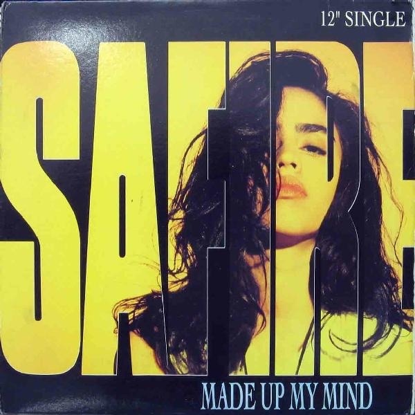 Made Up My Mind by Safire