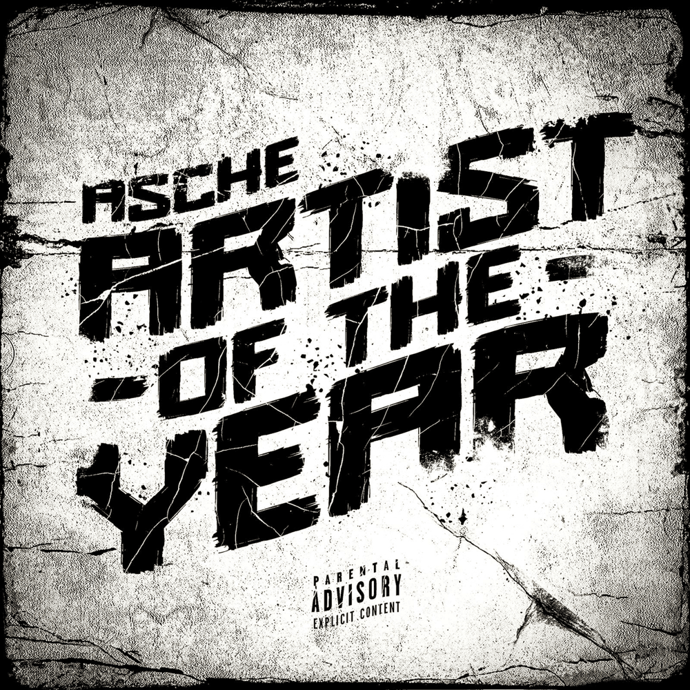 Album cover art for "ARTIST OF THE YEAR" by Asche