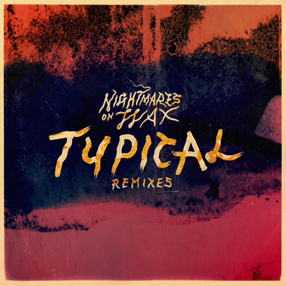 Typical [DJ Fitchie (Fat Freddy’s Drop) Remix] by Nightmares on Wax
