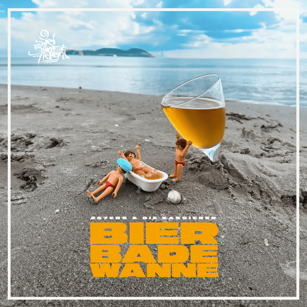 Album cover art for "Bierbadewanne" by 257ers & Die Kassierer