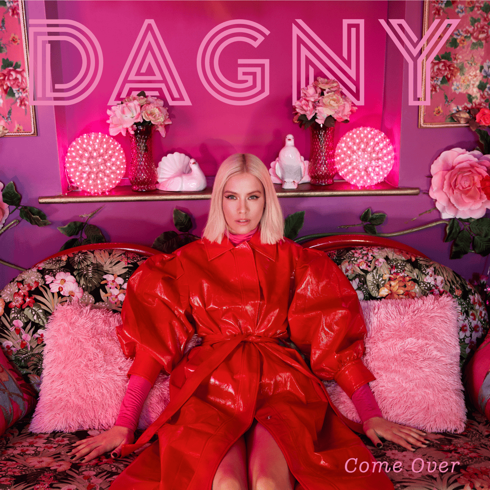 Album cover art for "Come Over" by Dagny