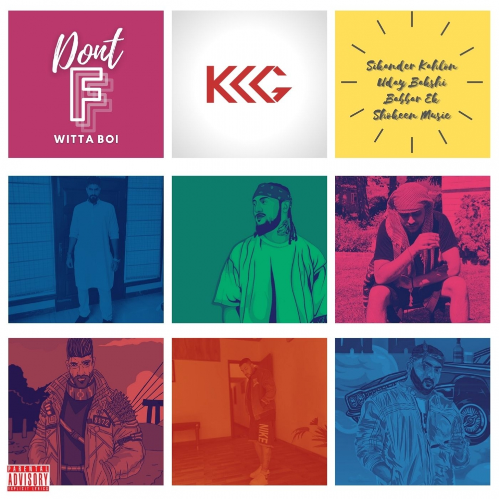 Album cover art for "Don’t F Witta Boi" by Sikander Kahlon & Babbar Ek & Uday bakshi