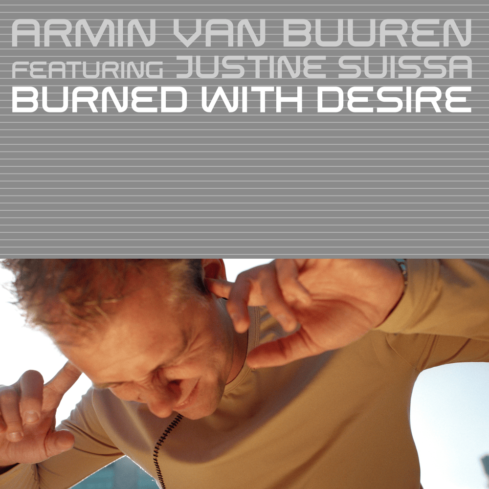 Album cover art for "Burned With Desire (Rising Star Vocal Mix)" by Armin van Buuren & Justine Suissa