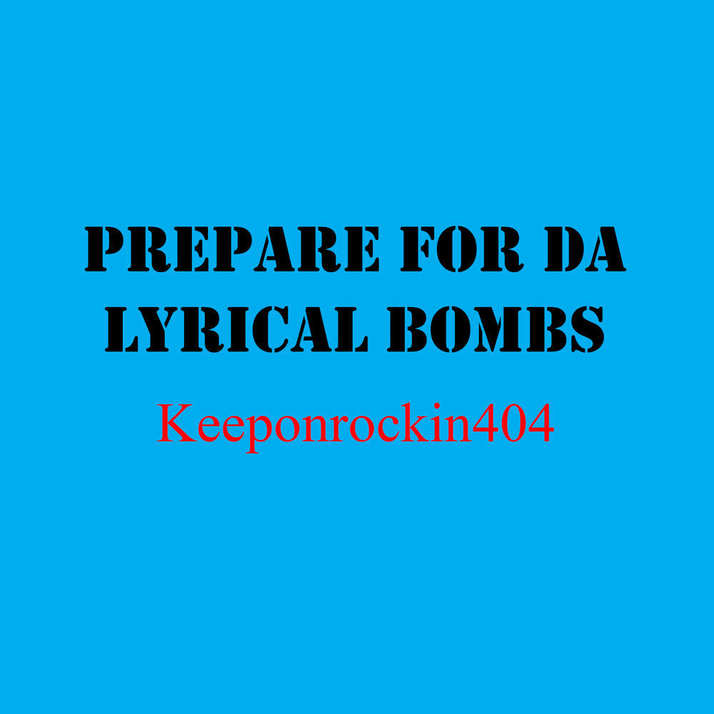 Album cover art for "Prepare for da Lyrical Bombs" by 404