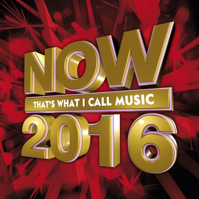 Cover image for NOW That’s What I Call Music 2016 [UK]