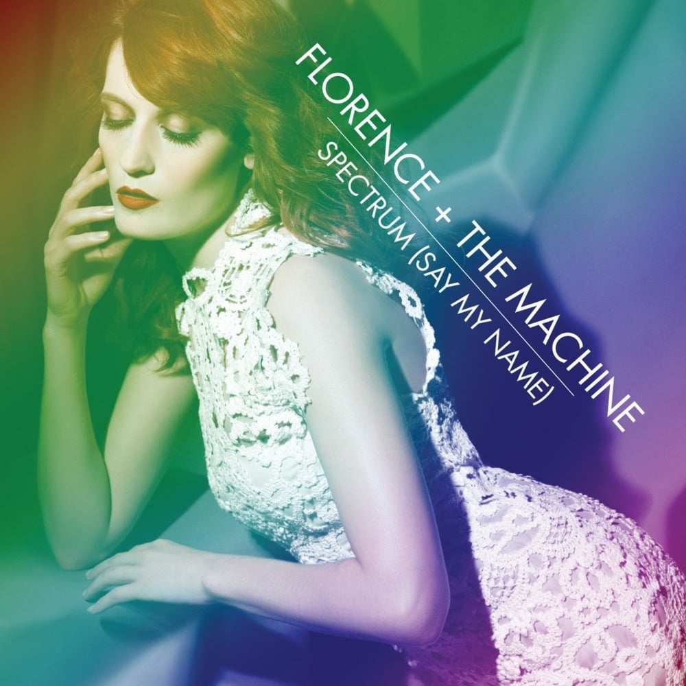 Album cover art for "Spectrum (Say My Name)" by Florence + the Machine