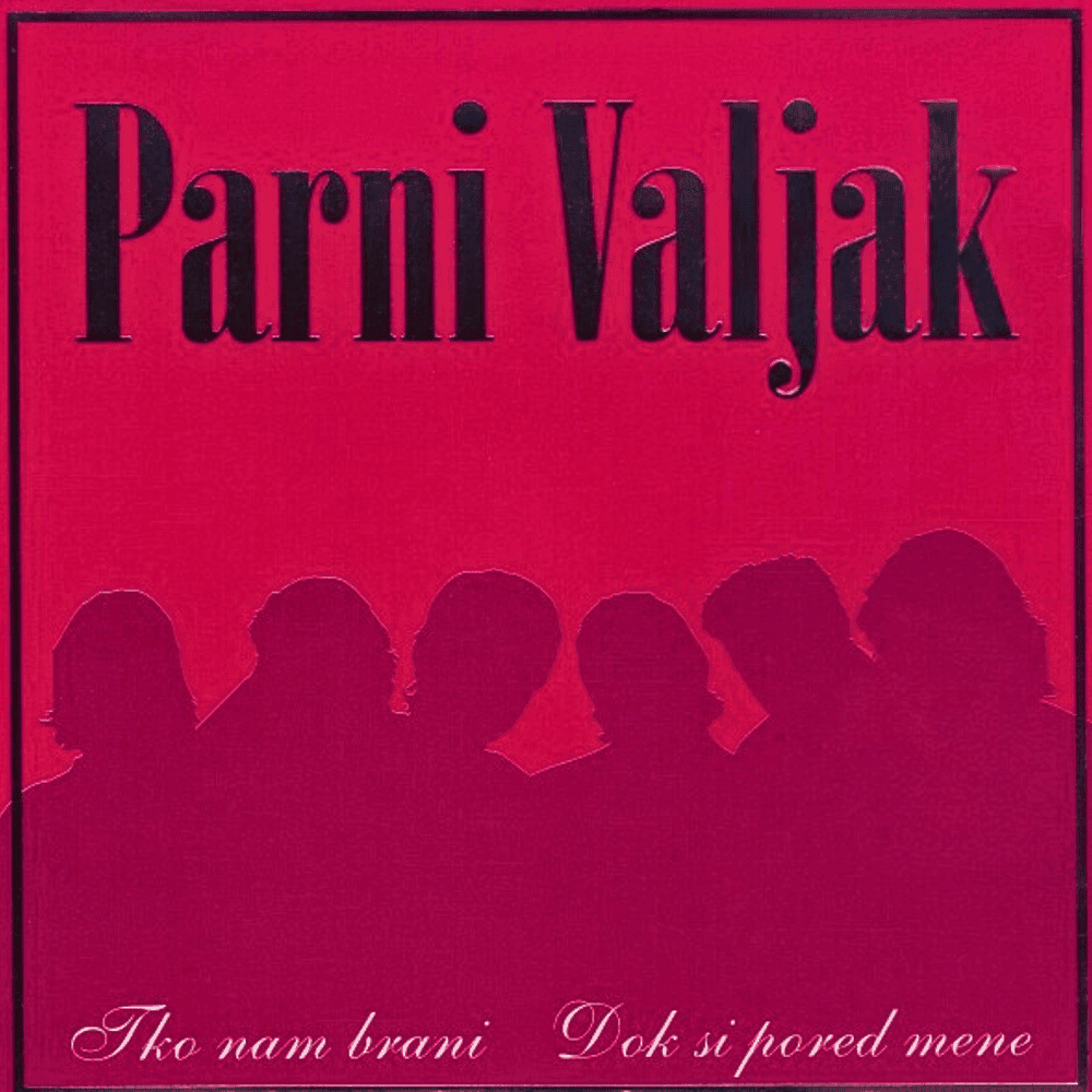 Album cover art for "Dok si pored mene" by Parni Valjak
