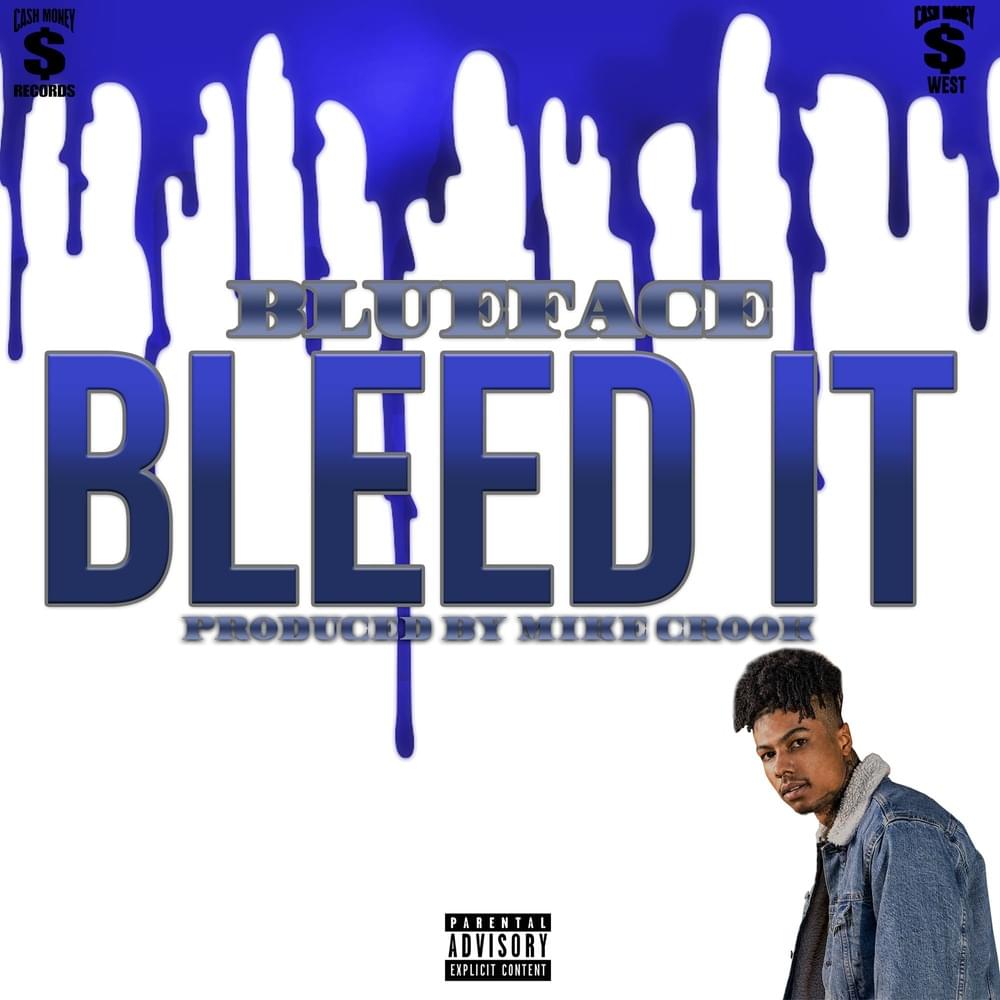 Bleed It by Blueface