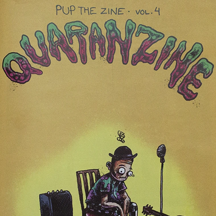 Cover image for PUP THE ZINE: VOL. 4: QUARANZINE