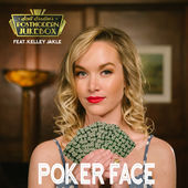 Album cover art for "Poker Face" by Scott Bradlee’s Postmodern Jukebox & Kelley Jakle