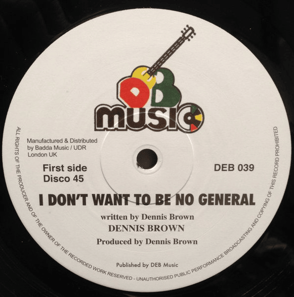 Album cover art for "I Don’t Want To Be A General" by Dennis Brown