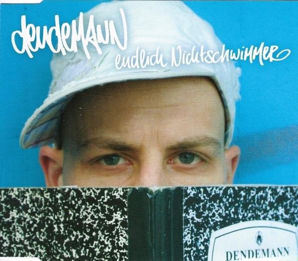 Endlich Nichtschwimmer by Dendemann