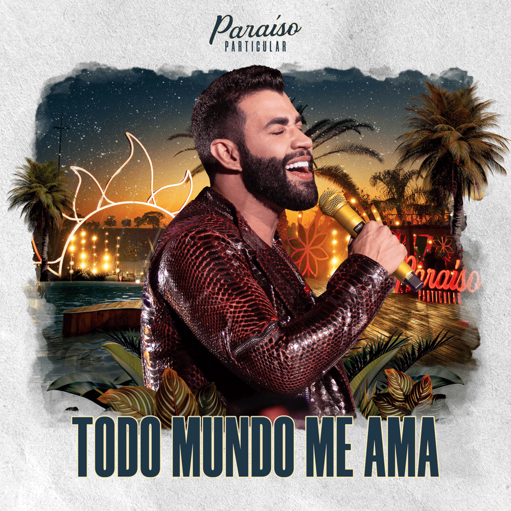 Album cover art for "Todo Mundo Me Ama (Ao Vivo)" by Gusttavo Lima