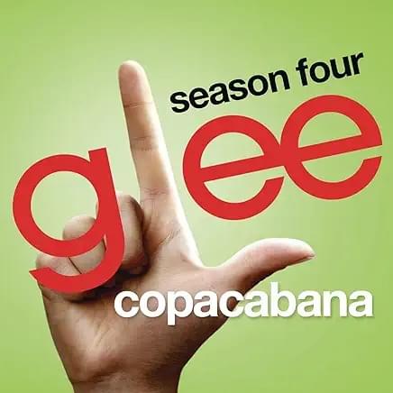 Album cover art for "Copacabana" by Glee Cast